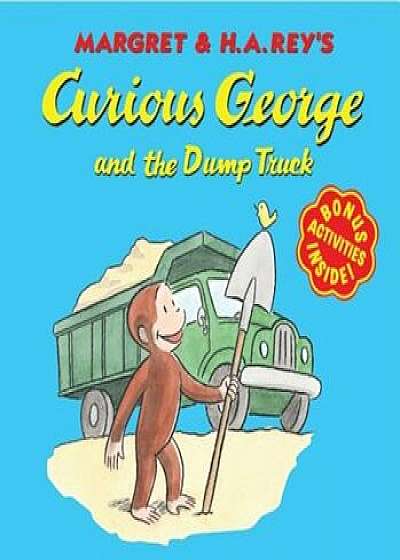Curious George and the Dump Truck, Paperback/Margret Rey