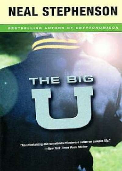 The Big U, Paperback/Neal Stephenson