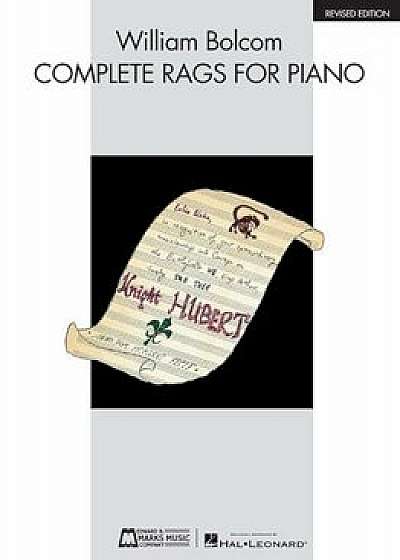 William Bolcom - Complete Rags for Piano: Revised Edition, Paperback/William Bolcom