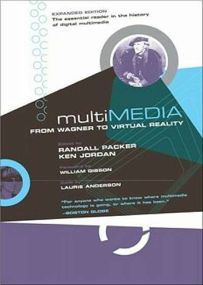 Multimedia: From Wagner to Virtual Reality, Paperback/Ken Jordan