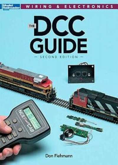 DCC Guide, Second Edition, Paperback/Don Fiehmann