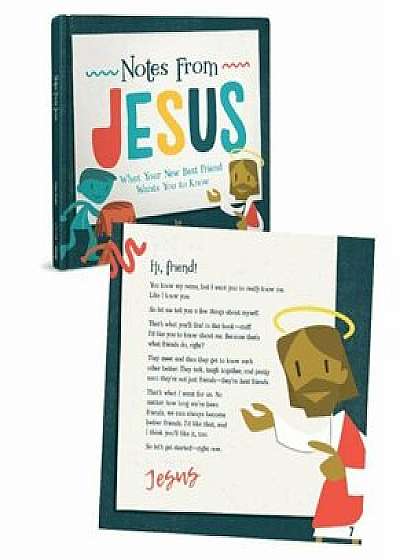 Notes from Jesus: What Your New Best Friend Wants You to Know, Hardcover/Mikal Keefer