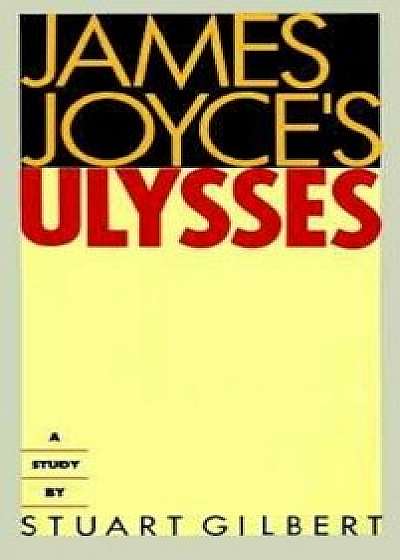 Coperta cărții James Joyce's Ulysses, Paperback/Stuart Gilbert