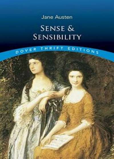 Sense and Sensibility, Paperback/Jane Austen
