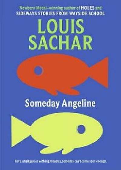 Someday Angeline, Paperback/Louis Sachar