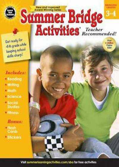 Summer Bridge Activities(r), Grades 3 - 4, Paperback/Summer Bridge Activities
