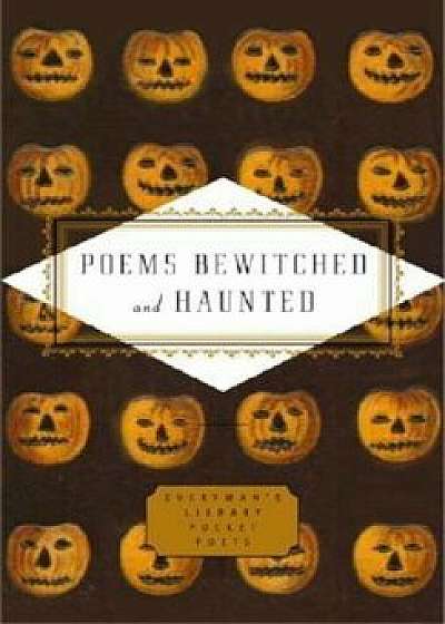 Poems Bewitched and Haunted, Hardcover/John Hollander