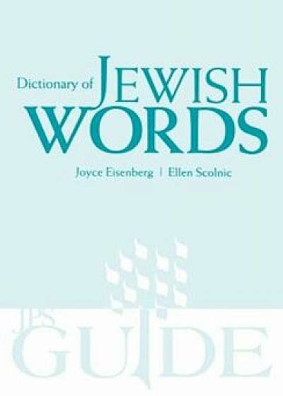 Dictionary of Jewish Words, Paperback/Joyce Eisenberg