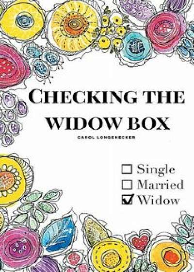 Checking the Widow Box, Paperback/Carol Longenecker