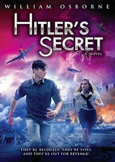 Hitler's Secret, Hardcover/William Osborne