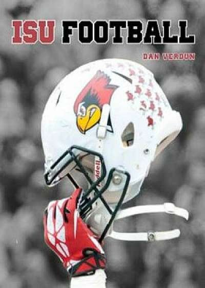 Illinois State Redbirds Football, Hardcover/Dan Verdun
