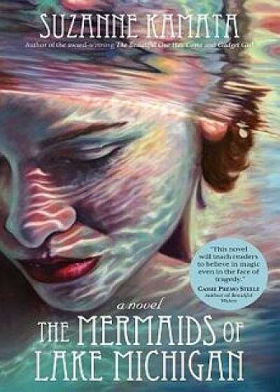 The Mermaids of Lake Michigan, Paperback/Suzanne Kamata