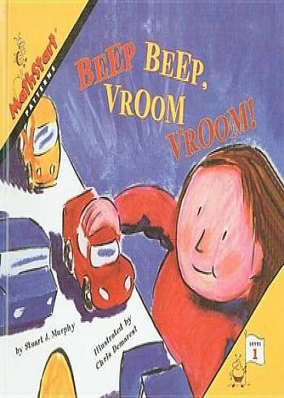 Beep Beep, Vroom Vroom!, Hardcover/Stuart J. Murphy