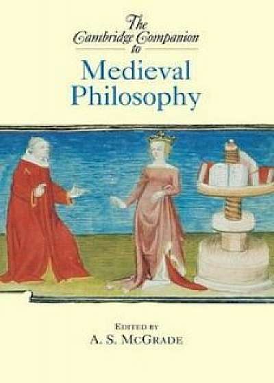 Coperta cărții Cambridge Companion to Medieval Philosophy, Paperback/A S McGrade