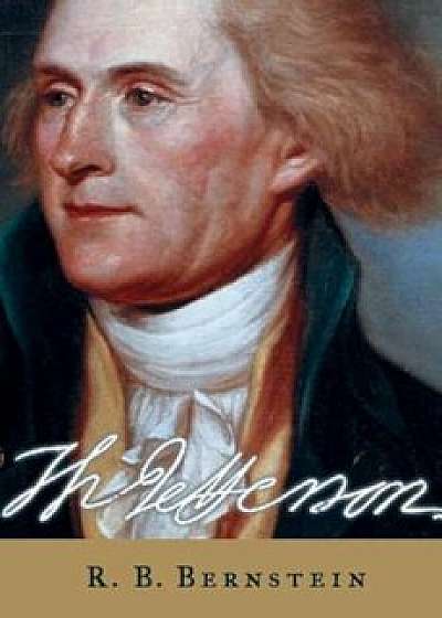 Thomas Jefferson, Paperback/R. B. Bernstein