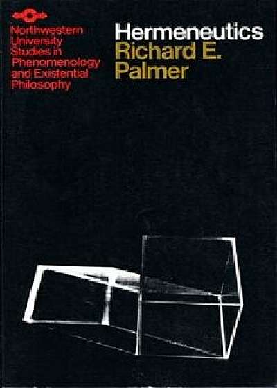 Coperta cărții Hermeneutics, Paperback/Richard E. Palmer