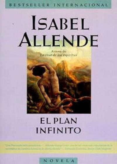 Plan Infinito, El, Paperback/Isabel Allende