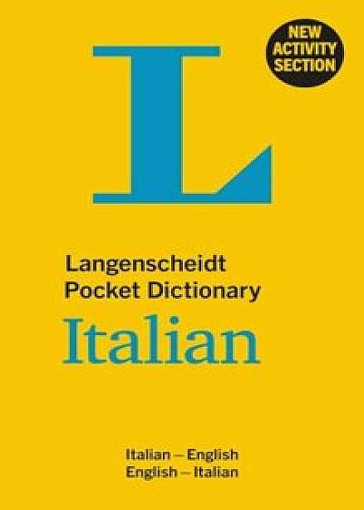 Langenscheidt Pocket Dictionary Italian: Italian-English/English-Italian, Paperback/Langenscheidt