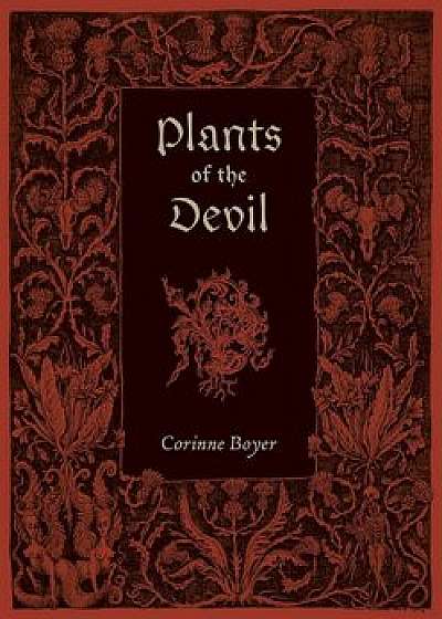 Plants of the Devil, Paperback/Corinne Boyer