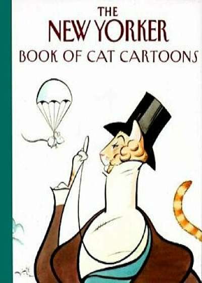 The New Yorker Book of Cat Cartoons, Paperback/The New Yorker