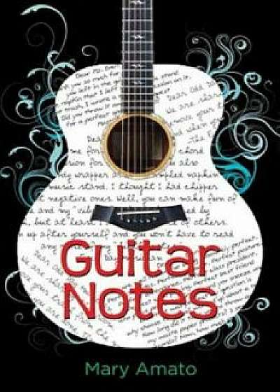 Guitar Notes, Paperback/Mary Amato