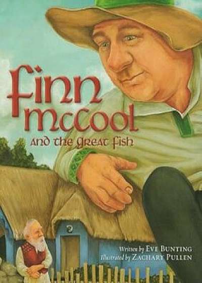 Finn McCool and the Great Fish, Hardcover/Eve Bunting