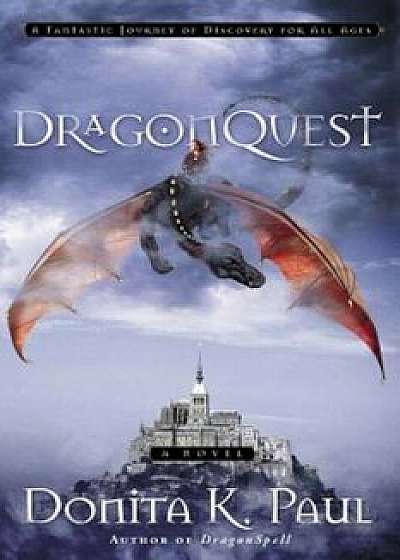 DragonQuest, Paperback/Donita K. Paul