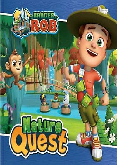 Ranger Rob: Nature Quest, Paperback/Corinne Delporte