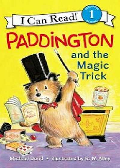 Paddington and the Magic Trick, Paperback/Michael Bond