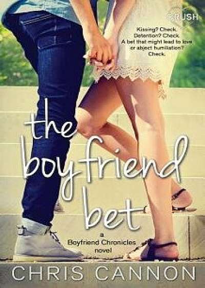 The Boyfriend Bet, Paperback/Chris Cannon