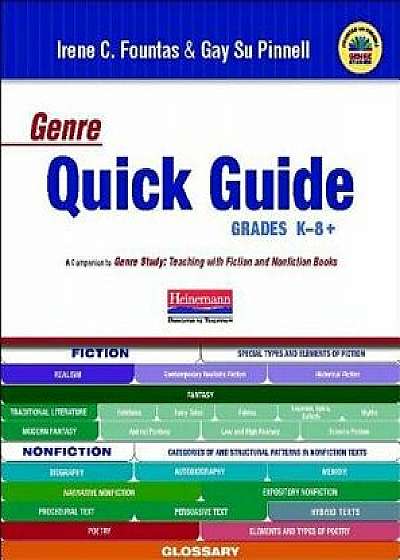 Genre Quick Guide K-8/Irene Fountas