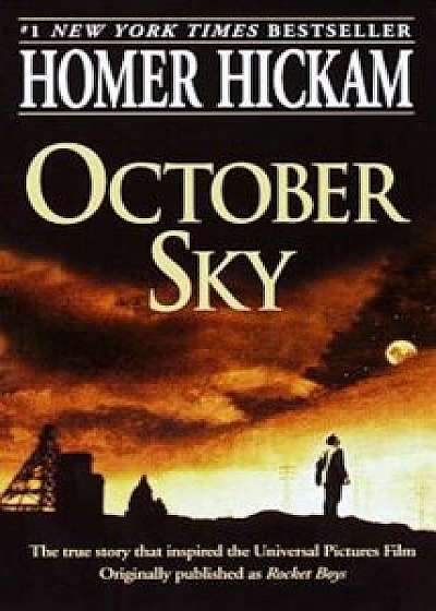 October Sky, Paperback/Homer Hickam