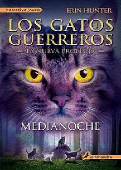 Gatos-Nueva Profecia 01. Medianoche, Paperback/Erin Hunter