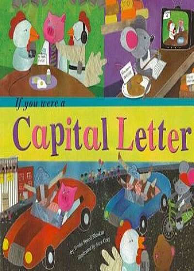 If You Were a Capital Letter, Paperback/Trisha Speed Shaskan