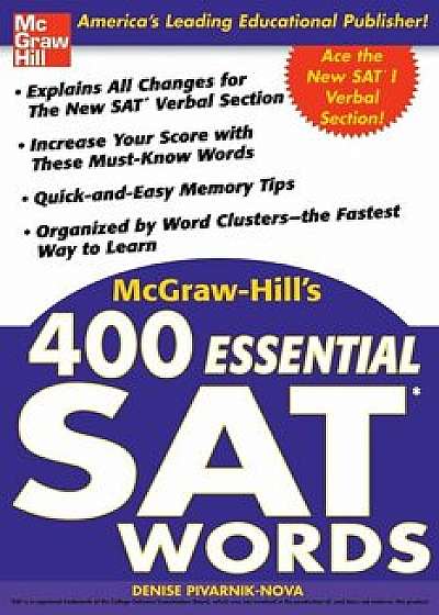 McGraw-Hill's 400 Essential SAT Words, Paperback/Denise Pivarnik-Nova