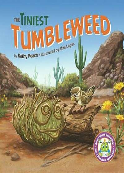 The Tiniest Tumbleweed, Paperback/Kathy Peach