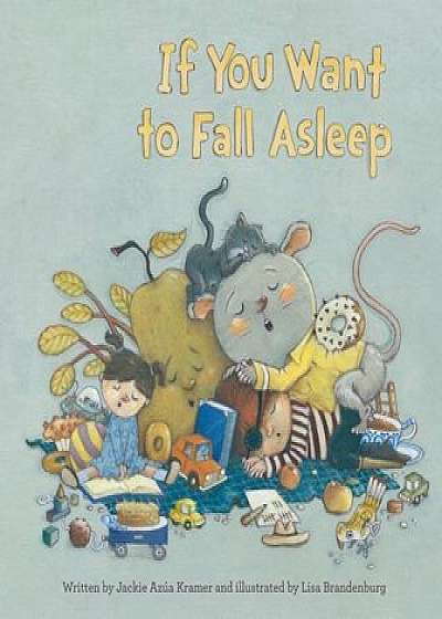 If You Want to Fall Asleep, Hardcover/Jackie Azua Kramer