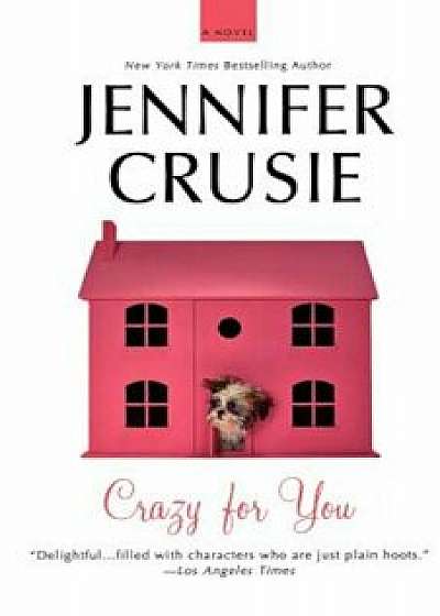 Crazy for You, Paperback/Jennifer Crusie
