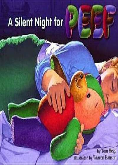 A Silent Night for Peef, Hardcover/Tom Hegg