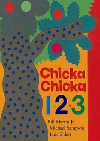 Chicka Chicka 1, 2, 3, Hardcover/Bill Martin