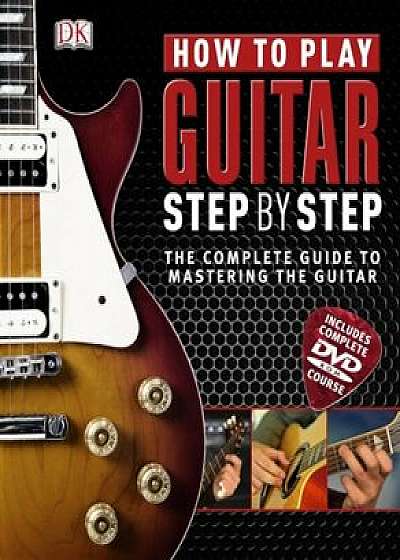 How to Play Guitar Step by Step/***