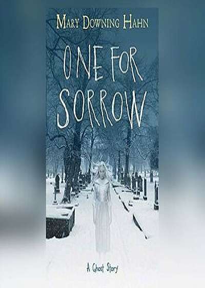 One for Sorrow: A Ghost Story, Audiobook/Mary Downing Hahn