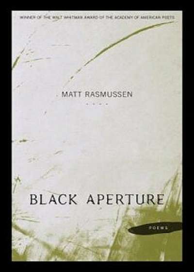 Black Aperture, Paperback/Matt Rasmussen