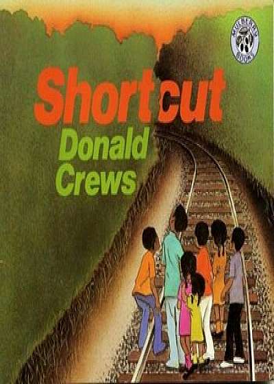 Shortcut, Paperback/Donald Crews