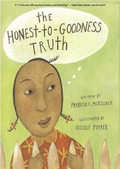 The Honest-To-Goodness Truth, Paperback/Patricia C. McKissack