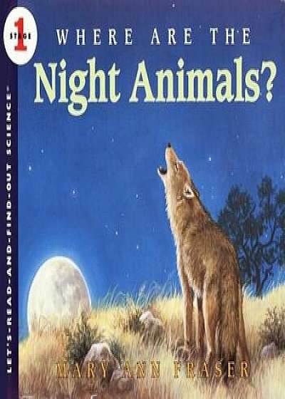 Where Are the Night Animals', Paperback/Mary Ann Fraser