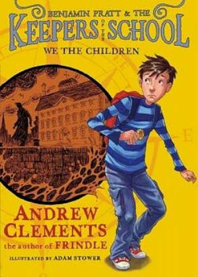 We the Children, Paperback/Andrew Clements