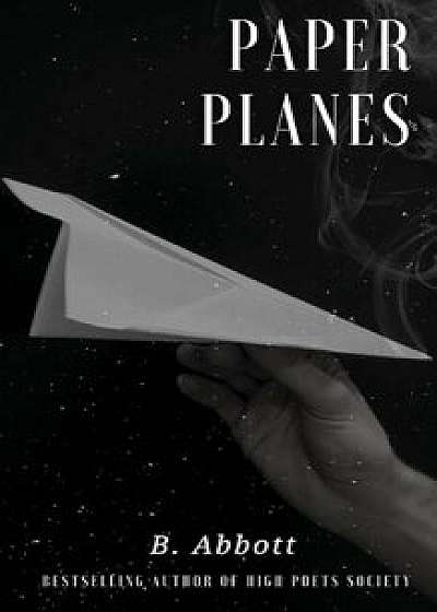 Paper Planes, Paperback/B. Abbott