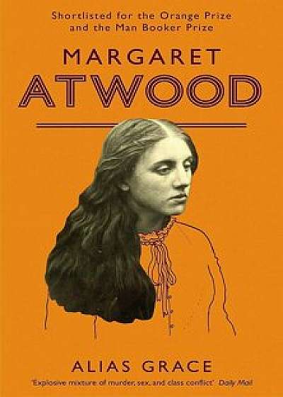 Alias Grace, Paperback/Margaret Atwood