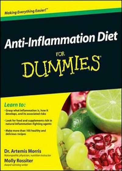 Anti-inflammation Diet for Dummies, Paperback/Artemis Morris